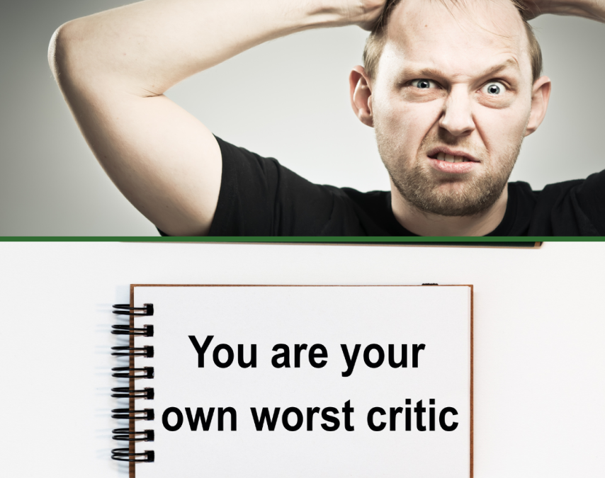 Own Worst Critic