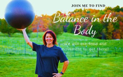 Body in Balance….Changes???
